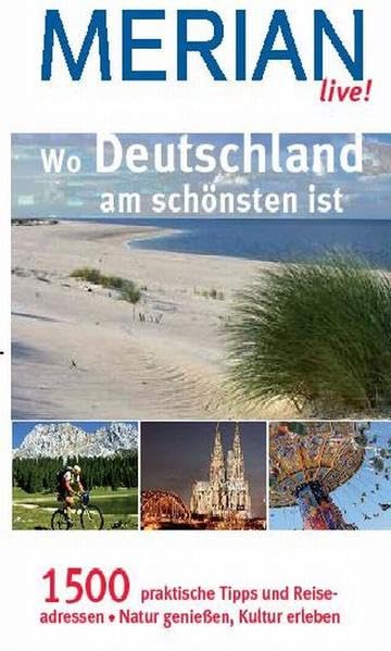 MERIAN live! Reiseführer Wo Deutschland am schönsten ist Leisure, Home & Garden