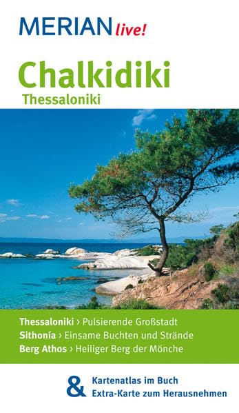 MERIAN live! Reiseführer Chalkidiki Thessaloniki: Mit Kartenatlas im Buch und Extra-Karte zum Herausnehmen Leisure, Home & Garden