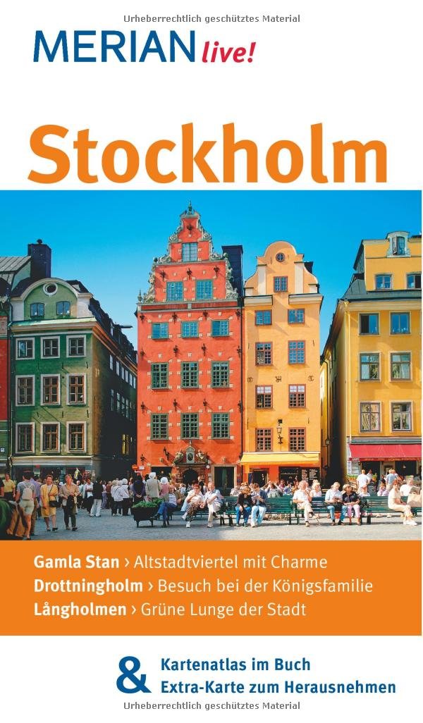 MERIAN live! Reiseführer Stockholm: Mit Kartenatlas im Buch und Extra-Karte zum Herausnehmen Travel Books