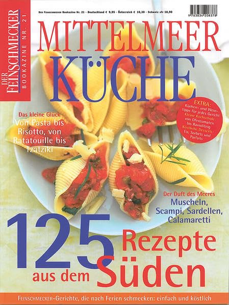 DER FEINSCHMECKER Mittelmeer Küche: 125 Rezepte aus dem Süden (Feinschmecker Bookazines) Leisure, Home & Garden