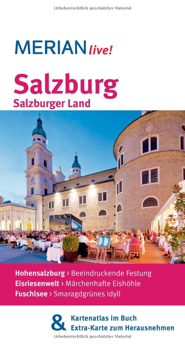 MERIAN live! Reiseführer Salzburg Salzburger Land: MERIAN live! – Mit Kartenatlas im Buch und Extra-Karte zum Herausnehmen Leisure, Home & Garden