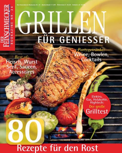 Der Feinschmecker Bookazine Nr. 24: Grillen für Genießer Leisure, Home & Garden