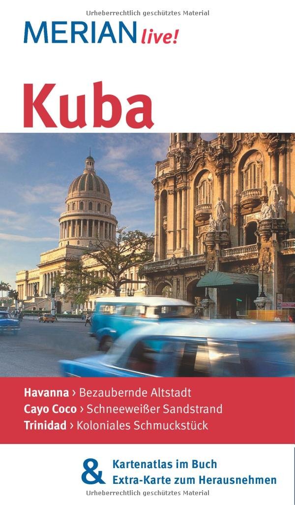 MERIAN live! Reiseführer Kuba: MERIAN live! – Mit Kartenatlas im Buch und Extra-Karte zum Herausnehmen Leisure, Home & Garden