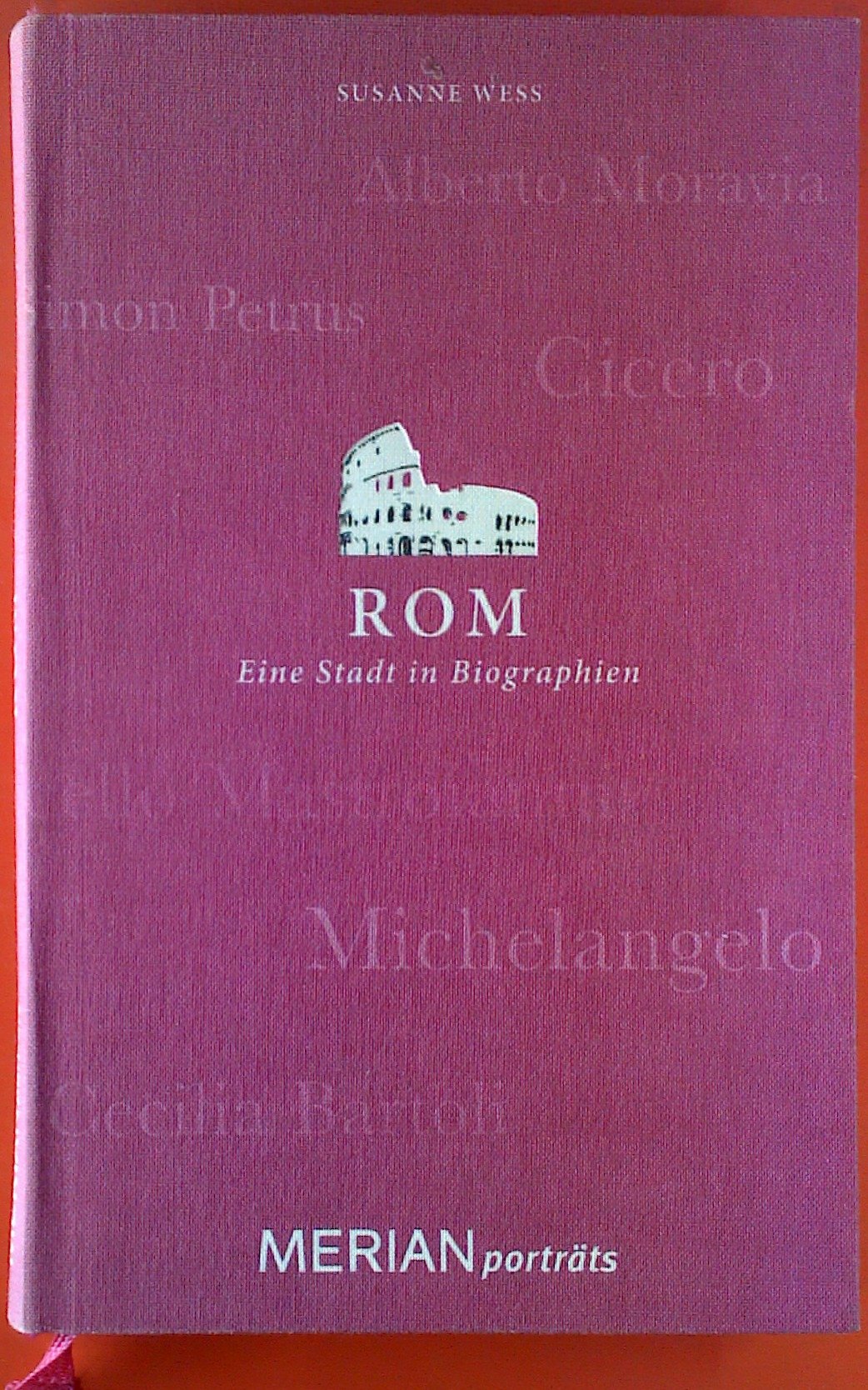 MERIAN Porträt Rom. Eine Stadt in Biographien Politics & Society