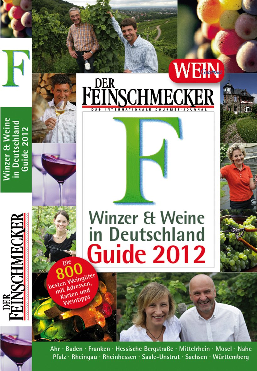 Der Feinschmecker: Winzer & Weine in Deutschland Guide 2012 (Feinschmecker Restaurantführer) Leisure, Home & Garden