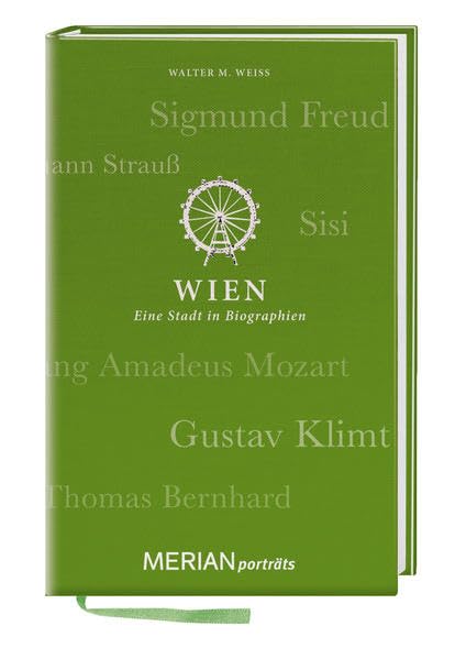 MERIAN Porträt Wien. Eine Stadt in Biographien Politics & Society