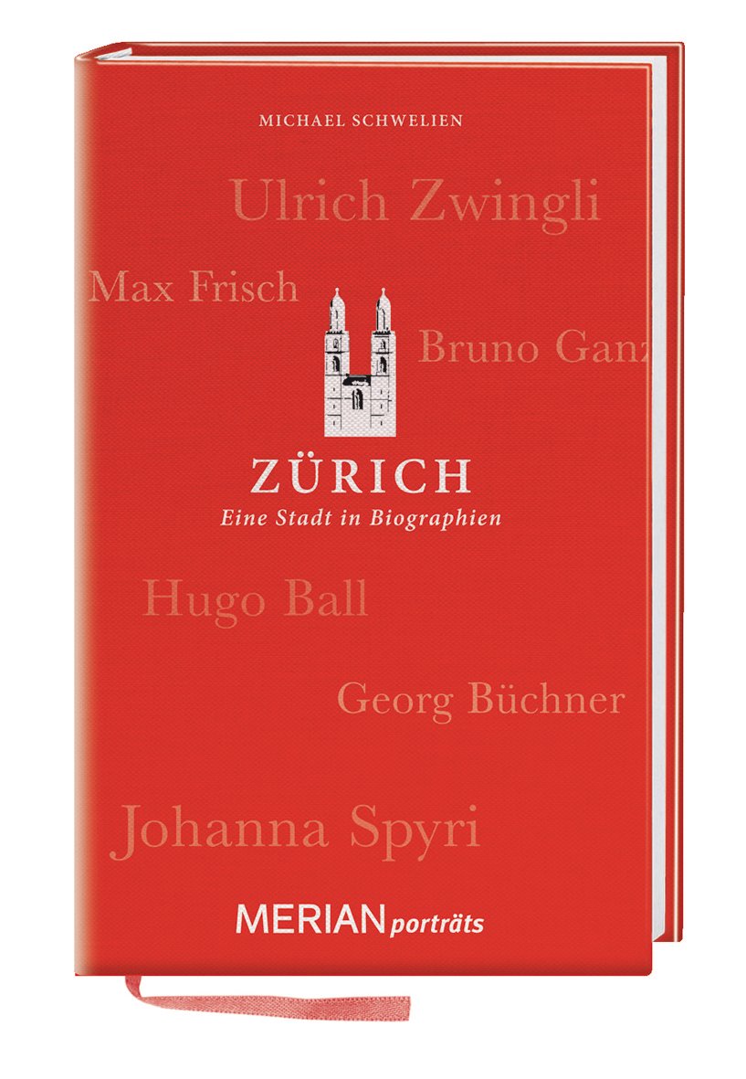 MERIAN Porträt Zürich. Eine Stadt in Biographien book