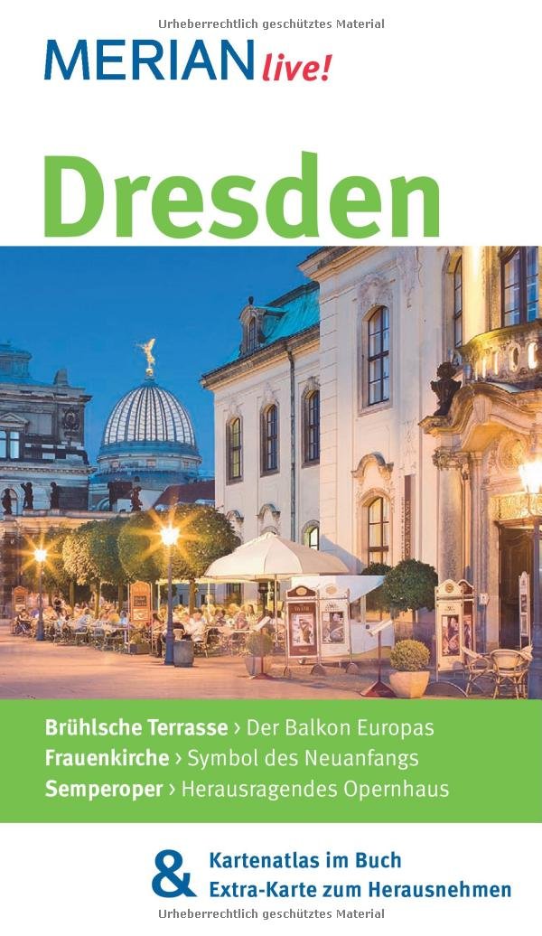 MERIAN live! Reiseführer Dresden: MERIAN live! - Mit Kartenatlas im Buch und Extra-Karte zum Herausnehmen Leisure, Home & Garden