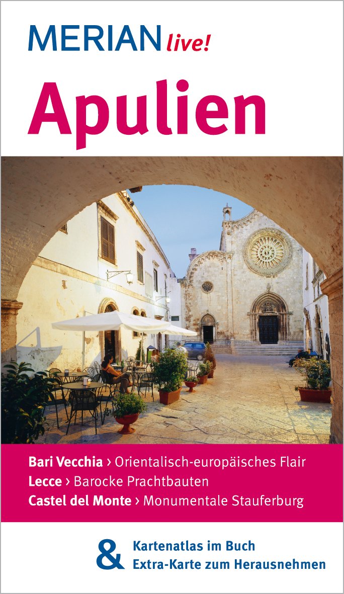 MERIAN live! Reiseführer Apulien: MERIAN live! - Mit Kartenatlas im Buch und Extra-Karte zum Herausnehmen Leisure, Home & Garden