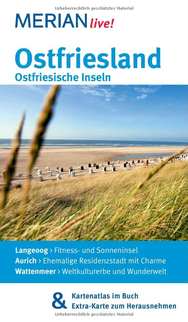 MERIAN live! Reiseführer Ostfriesland Ostfriesische Inseln: MERIAN live! – Mit Kartenatlas im Buch und Extra-Karte zum Herausnehmen Leisure, Home & Garden Books