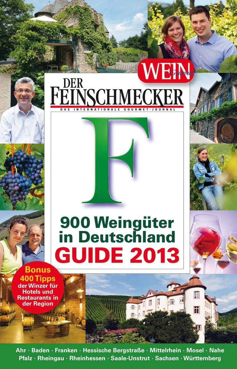 DER FEINSCHMECKER Guide 900 Weingüter in Deutschland 2013 (Feinschmecker Restaurantführer) Leisure, Home & Garden