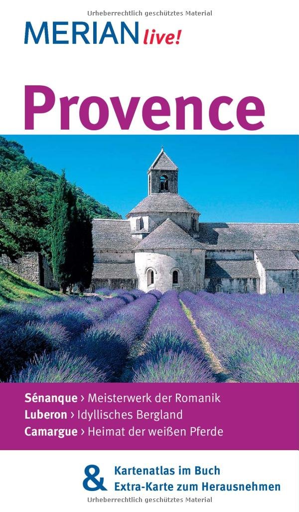 MERIAN live! Reiseführer Provence: MERIAN live! - Mit Kartenatlas im Buch und Extra-Karte zum Herausnehmen Travel Books