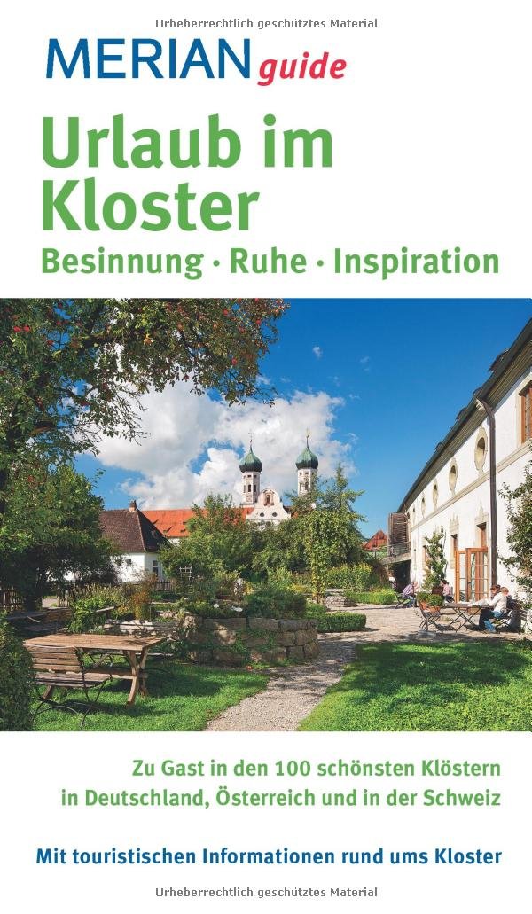 Urlaub im Kloster (MERIAN guide) Leisure, Home & Garden