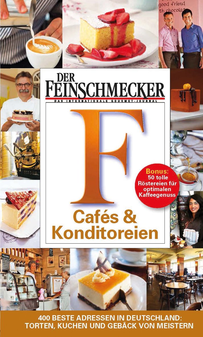 DER FEINSCHMECKER Guide Cafés & Konditoreien Leisure, Home & Garden