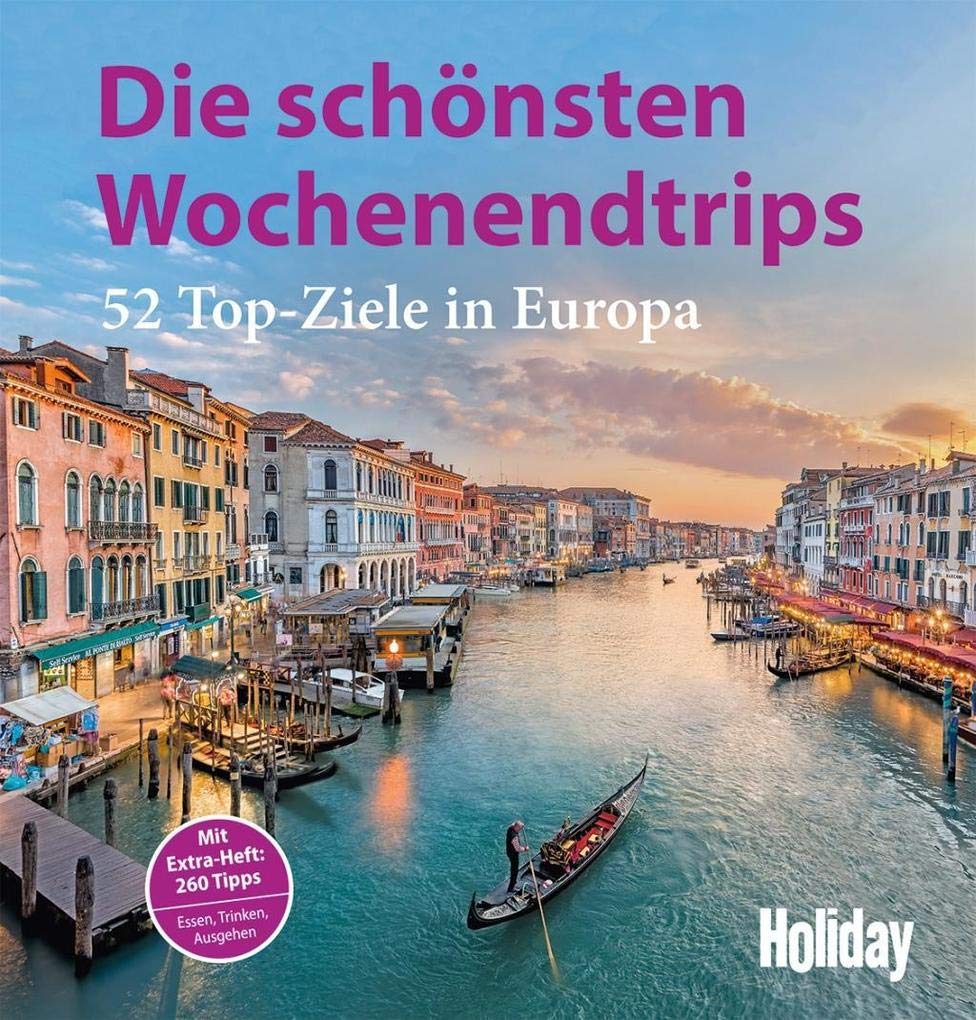 HOLIDAY Reisebuch: Die schönsten Wochenendtrips Leisure, Home & Garden
