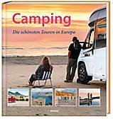 Camping - Die schönsten Touren in Europa Books