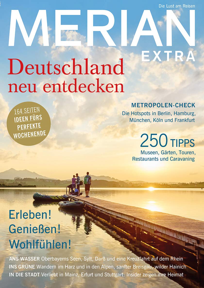MERIAN Magazin Deutschland neu entdecken 07/18: 164 Seiten Ideen fürs perfekte Weekend (MERIAN Hefte) Leisure, Home & Garden