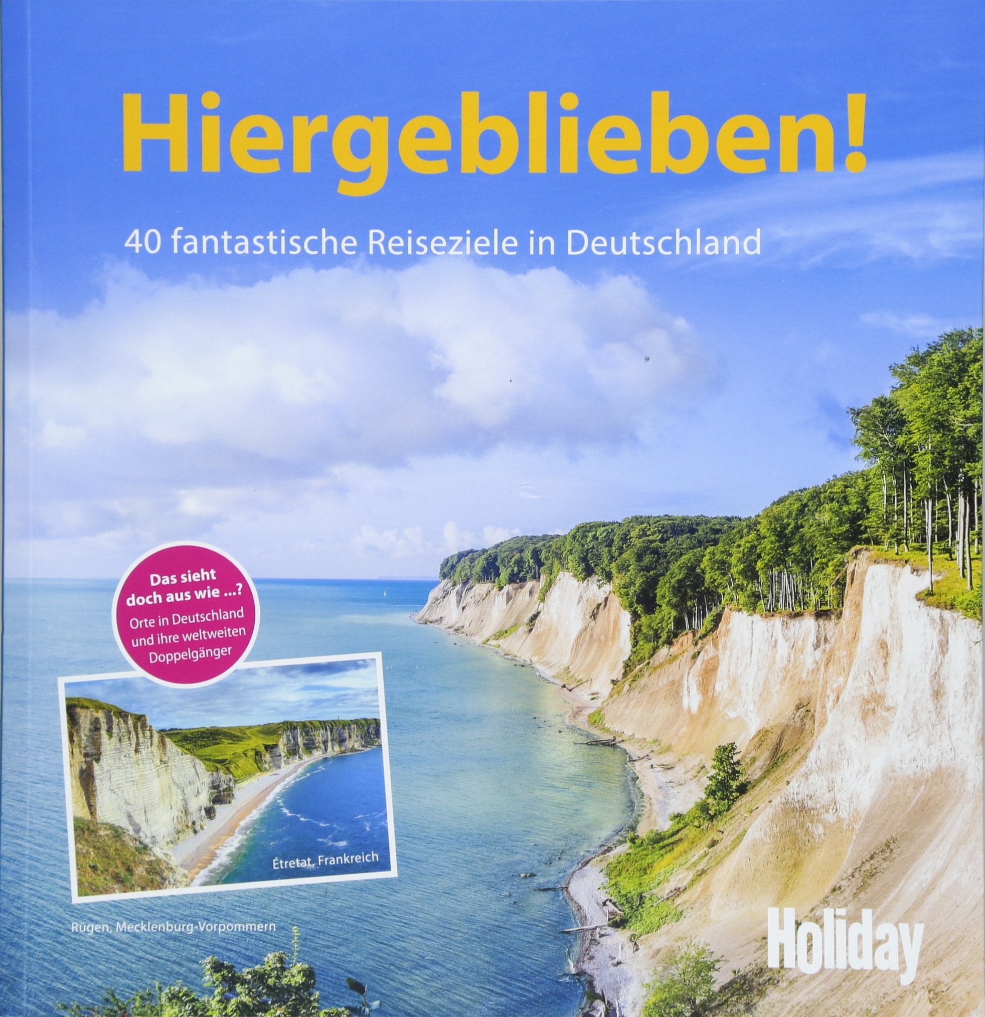 HOLIDAY Reisebuch: Hiergeblieben! Leisure, Home & Garden