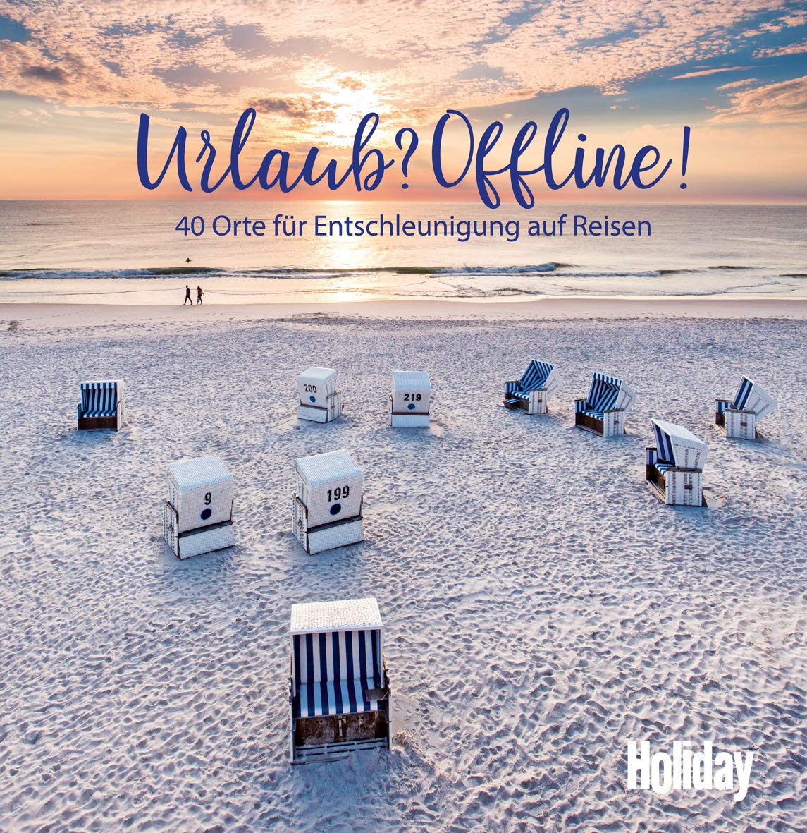 HOLIDAY Reisebuch: Urlaub? Offline! Leisure, Home & Garden