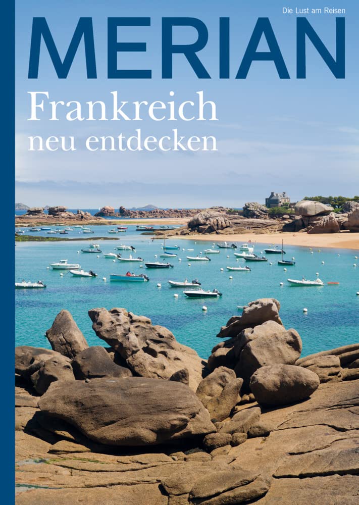 MERIAN Magazin Frankreich neu entdecken 5/22 (MERIAN Hefte) Leisure, Home & Garden