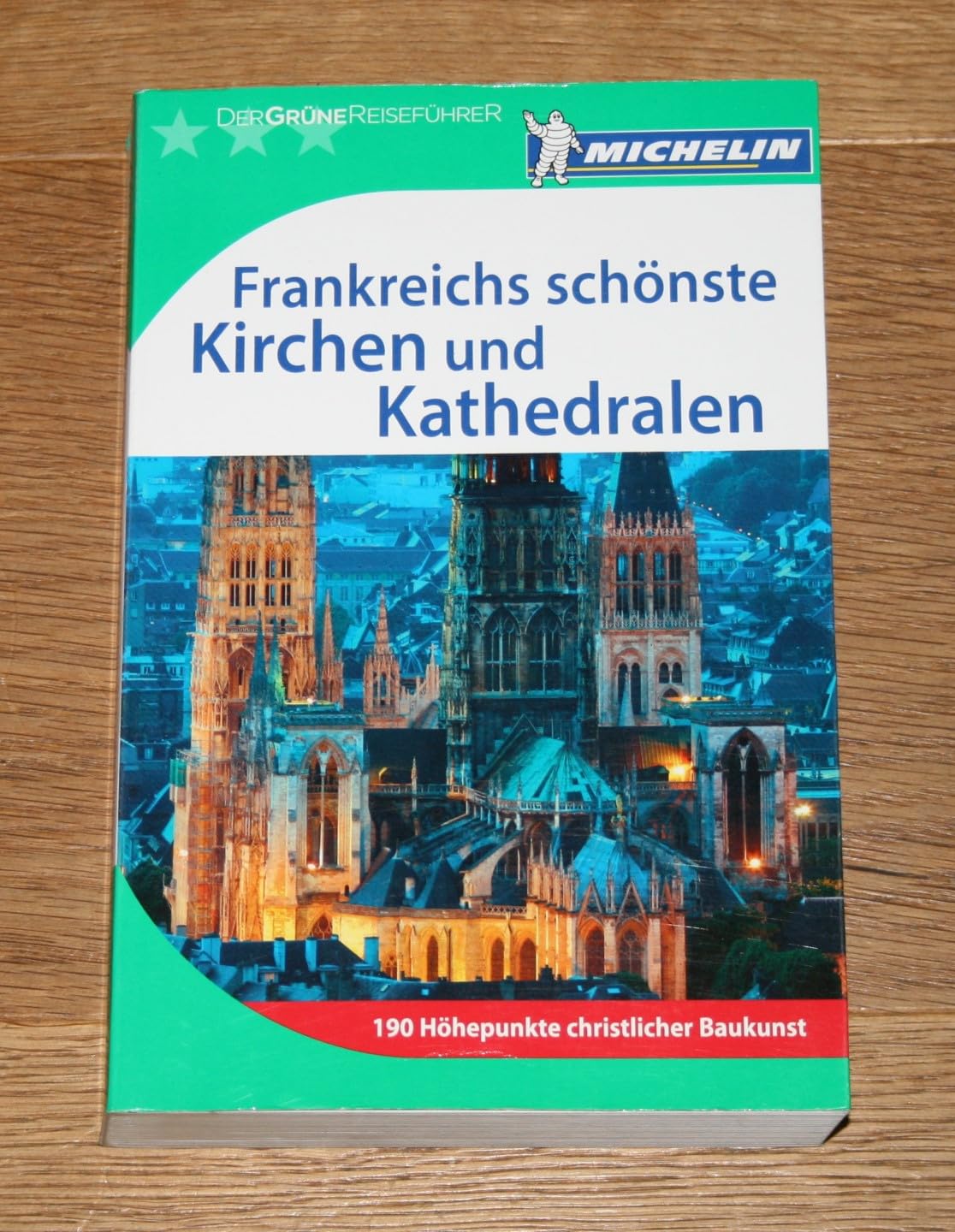 Michelin Der Grüne Reiseführer: Frankreichs schönste Kirchen und Kathedralen Film, Art & Culture