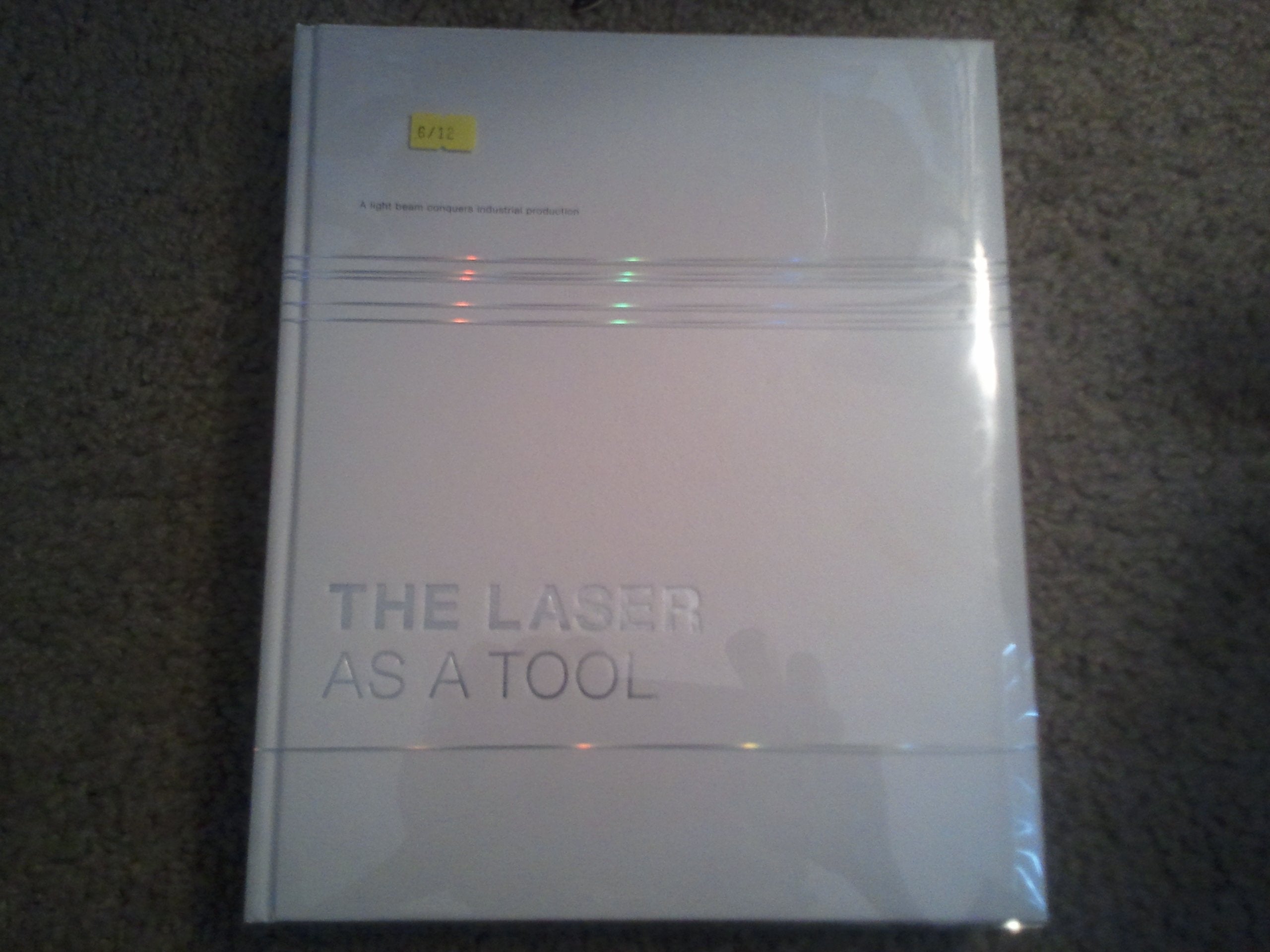 The Laser as a Tool: A light beam conquers industrial production Media & Communication