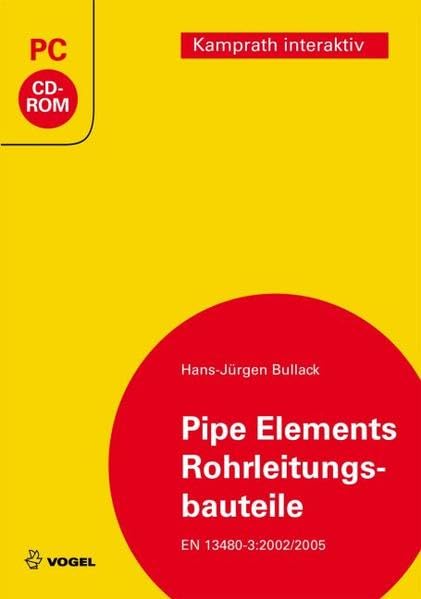 Pipe elements /Rohrleitungsbauteile: Berechnungsmodule nach EN 13480-3: 2002/2005 (Kamprath interaktiv) Hobbies & Leisure