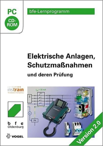Elektrische Anlagen, Schutzmaßnahmen und deren Prüfung. Version 2.0. Computer Science