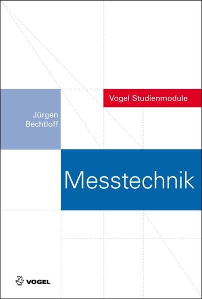 Messtechnik (Vogel Studienmodule) Business & Technology