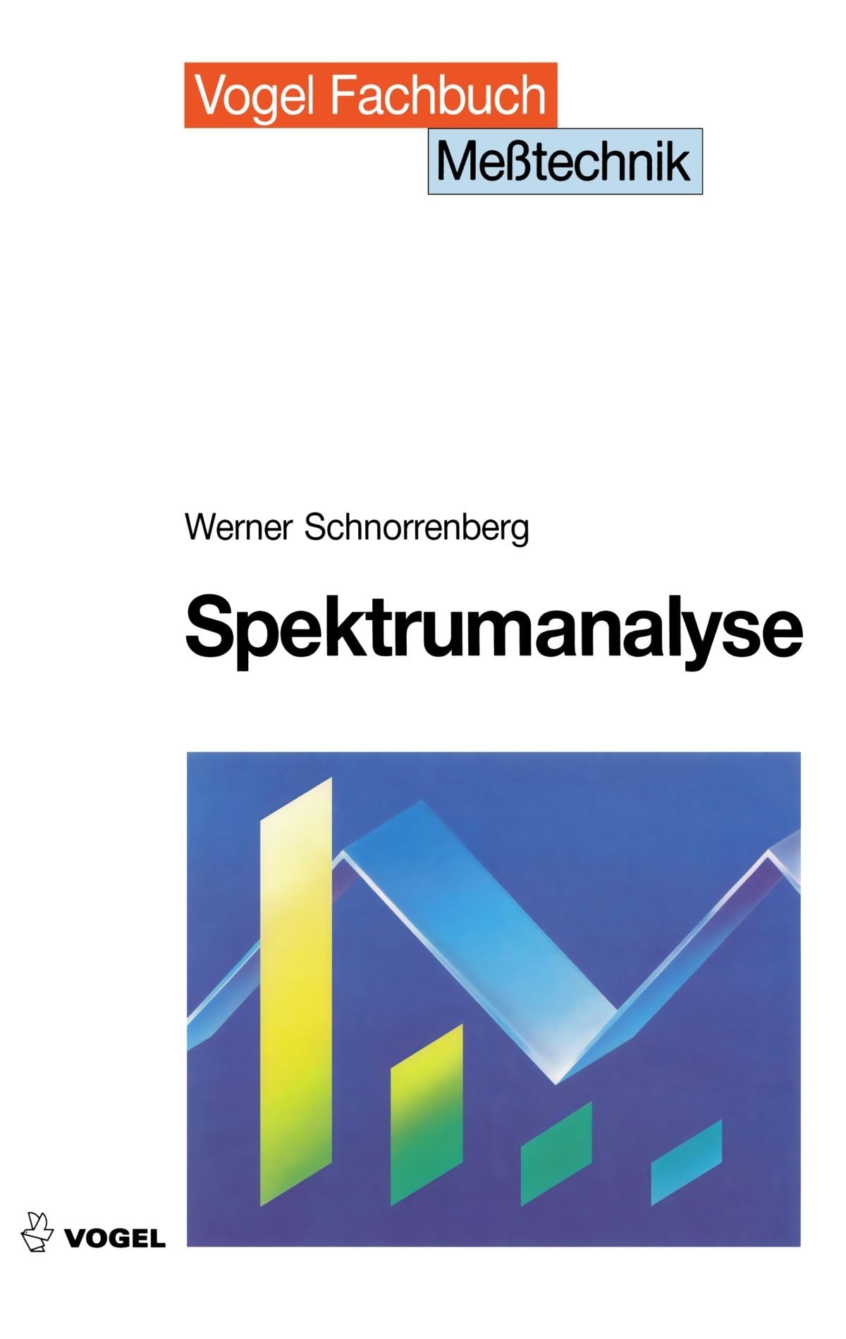 Theorie und Praxis der Spektrumanalyse Books