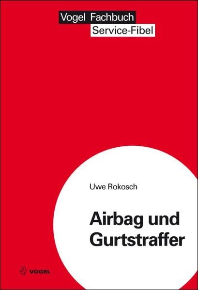 Airbag und Gurtstraffer (Service Fibel) Business & Technology