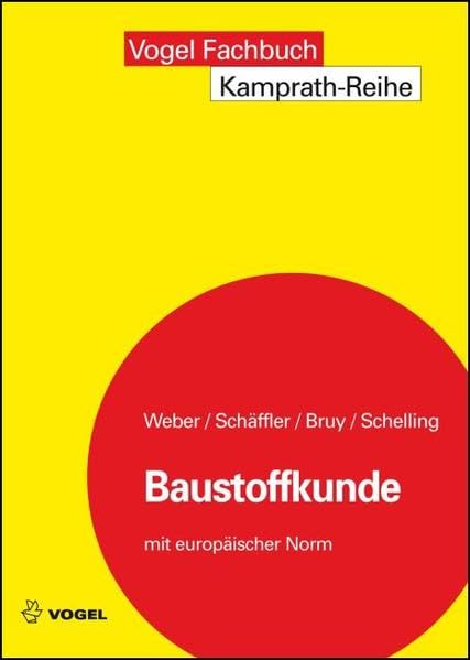 Baustoffkunde.  Mit europäischer Norm Business & Technology