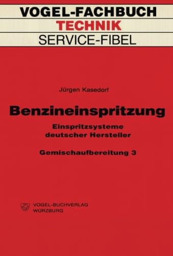Benzineinspritzung: Einspritzsysteme Deutscher Hersteller Business & Technology