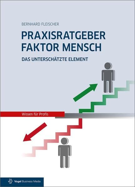 Praxisratgeber Faktor Mensch Business, Finance & Career