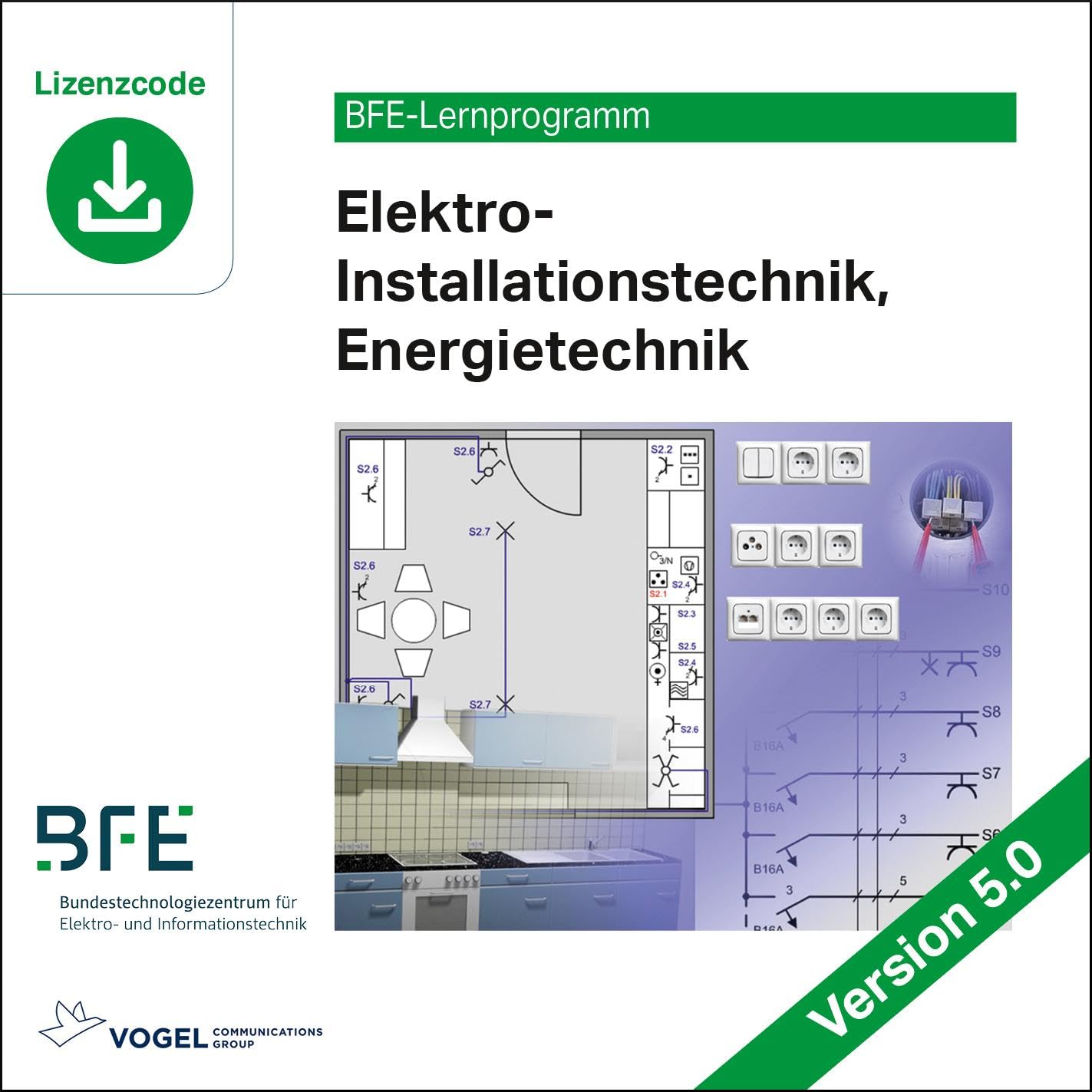 Elektro-Installationstechnik (Energietechnik): Version 5 (BFE-Lernprogramm) Business & Technology