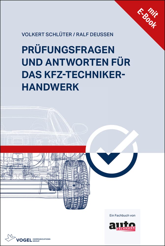 Prüfungsfragen und Antworten für das Kfz-Techniker-Handwerk Business, Finance & Career