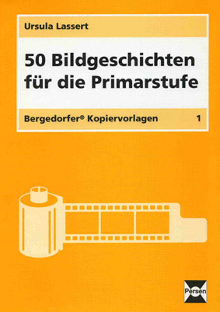 50 Bildgeschichten für die Primarstufe: (1. bis 4. Klasse) Education & Training