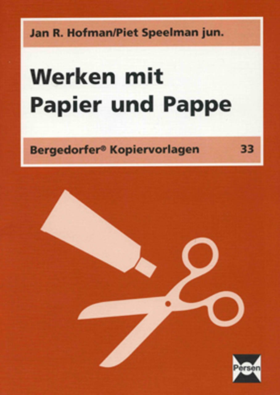 Werken mit Papier und Pappe: (1. bis 4. Klasse) Learning & Reference