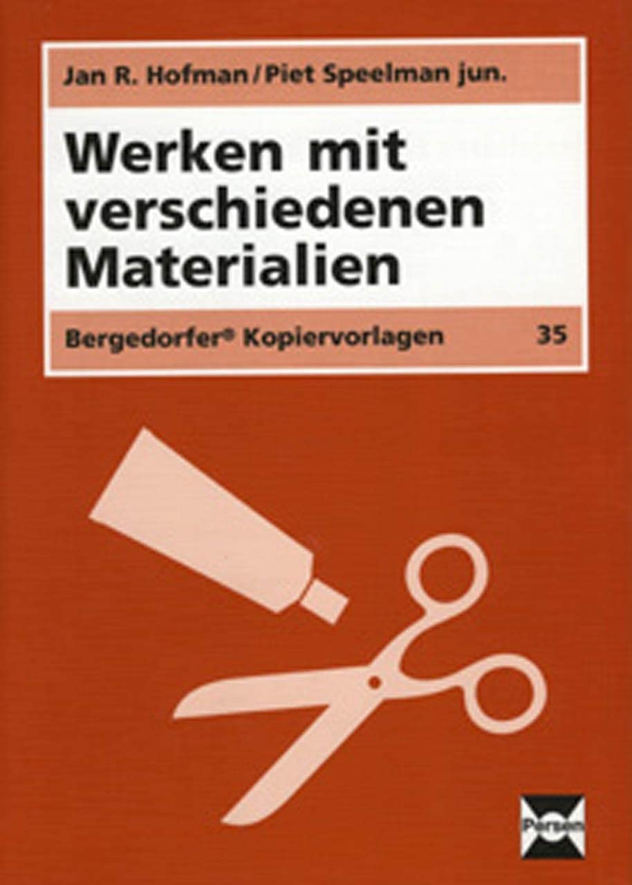 Werken mit verschiedenen Materialien: (1. bis 4. Klasse) Learning & Reference
