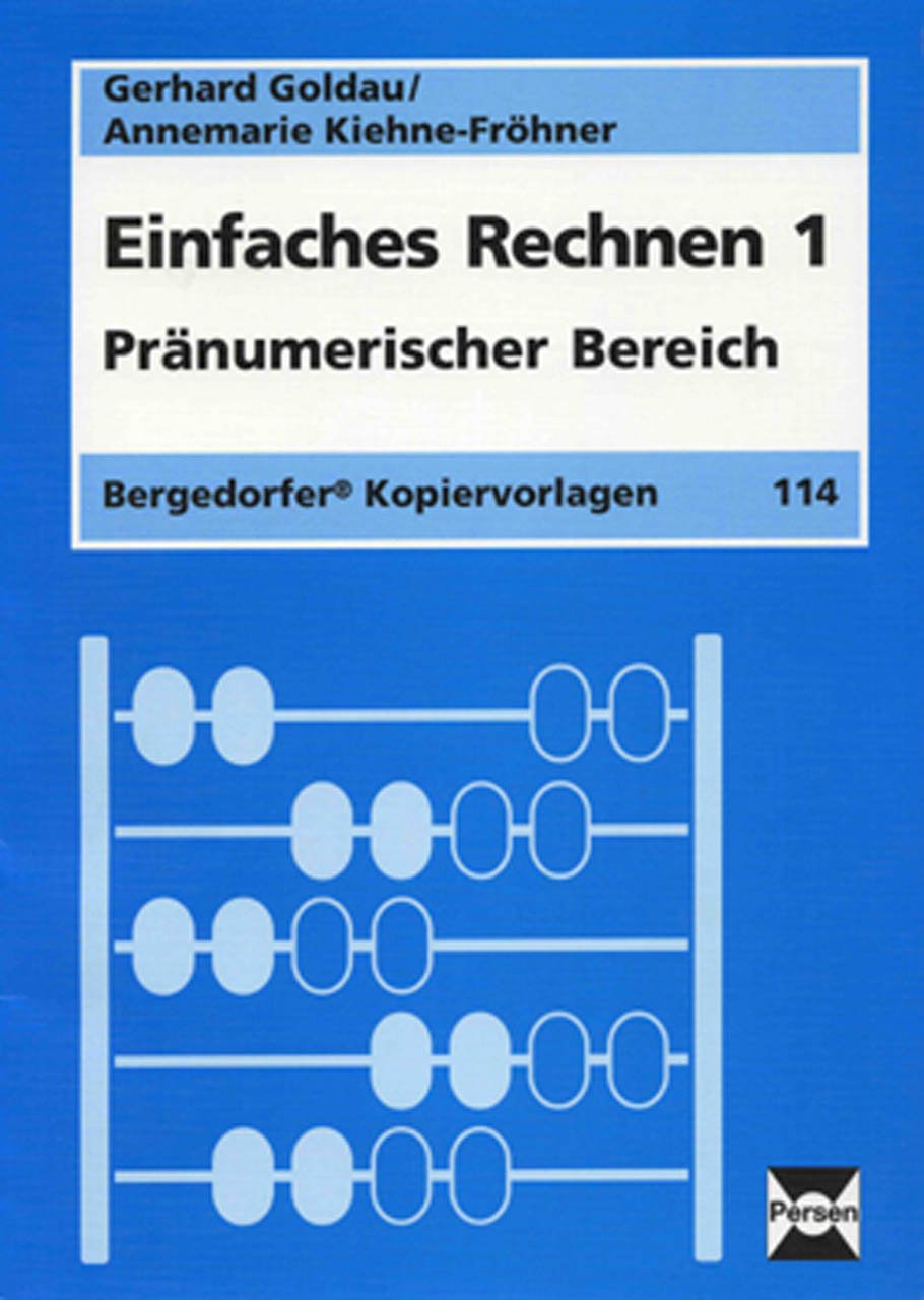 Einfaches Rechnen 1: Pränumerischer Bereich (1. bis 3. Klasse) Education & Training