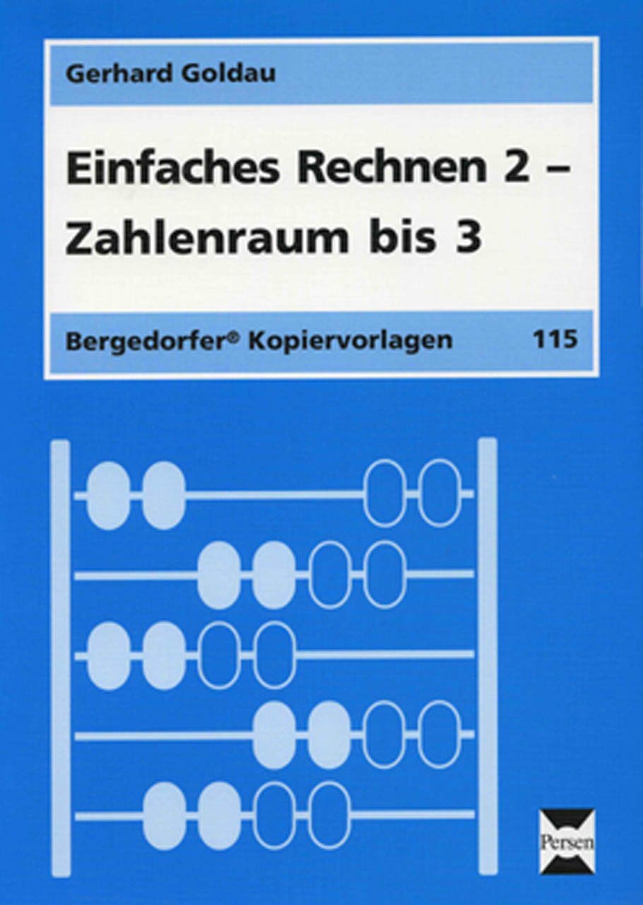 Einfaches Rechnen 2 - Zahlenraum bis 3: (1. bis 3. Klasse) Learning & Reference
