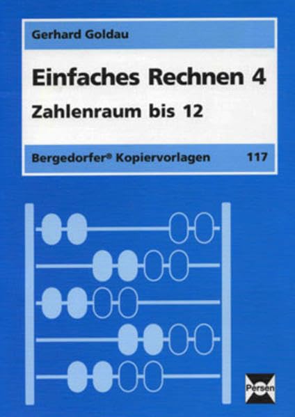 Einfaches Rechnen 4: Zahlenraum bis 12 (1. bis 3. Klasse) Education & Training