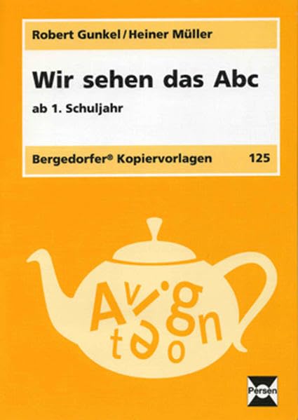 Wir sehen das Abc: (1. und 2. Klasse) Learning & Reference