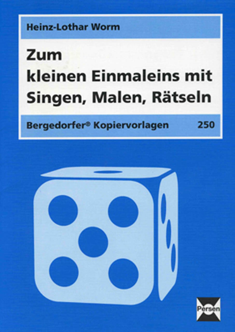 Zum kleinen 1x1 mit Singen, Malen, Rätseln: (2. bis 4. Klasse) Learning & Reference