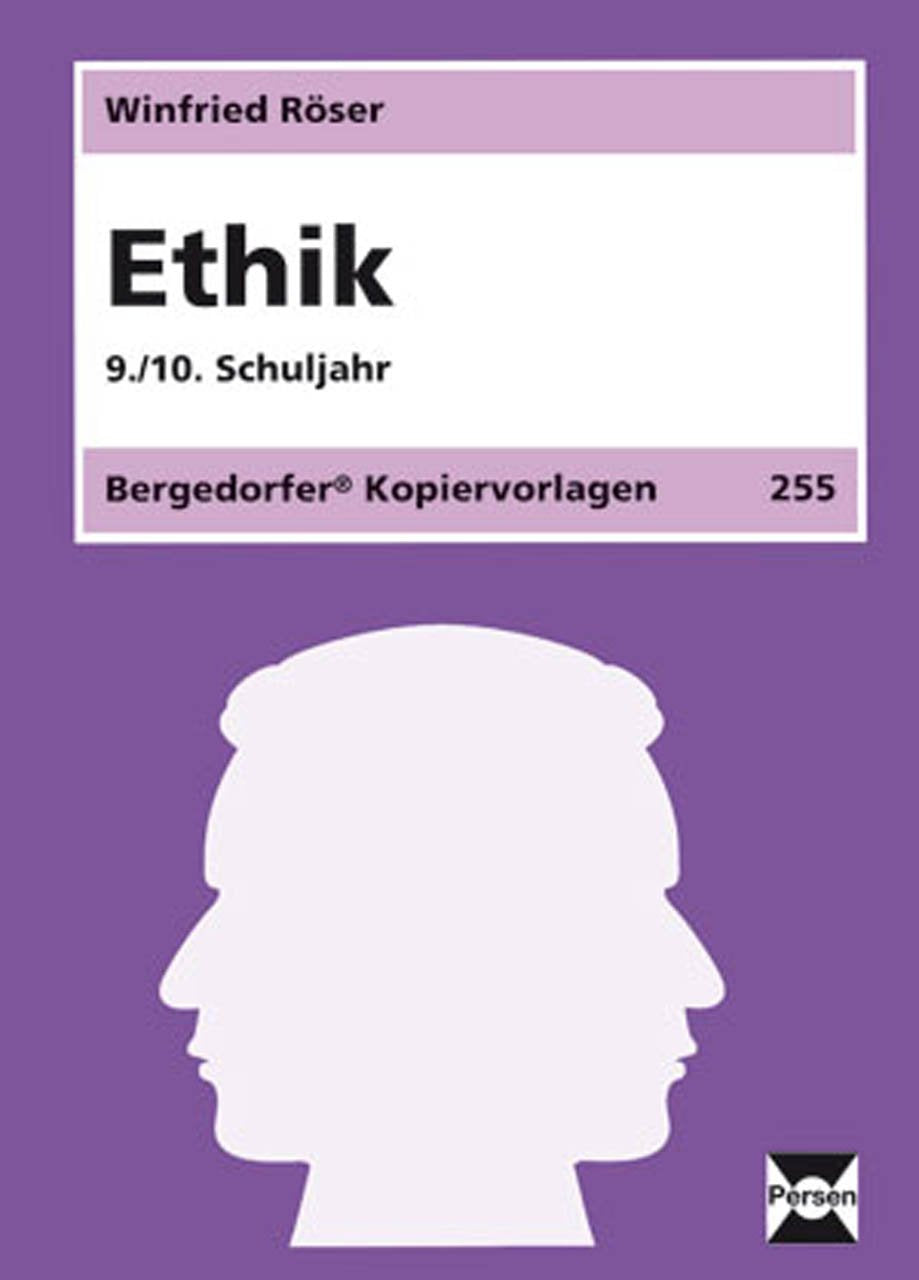 Ethik. 9./10. Schuljahr Learning & Reference