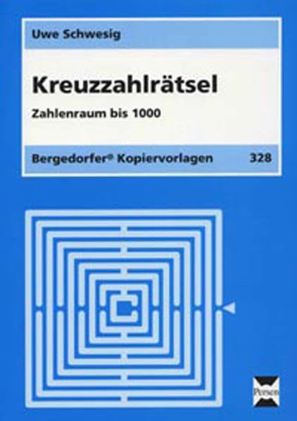Kreuzzahlrätsel: Übungen zum Zahlenraum bis 1.000 (3. und 4. Klasse) Learning & Reference