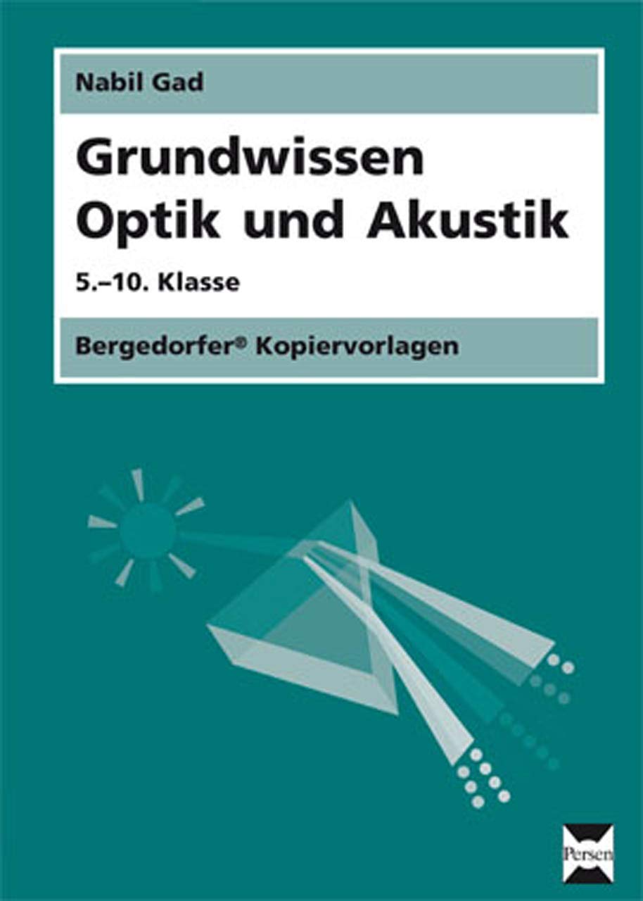 Grundwissen Optik und Akustik Learning & Reference