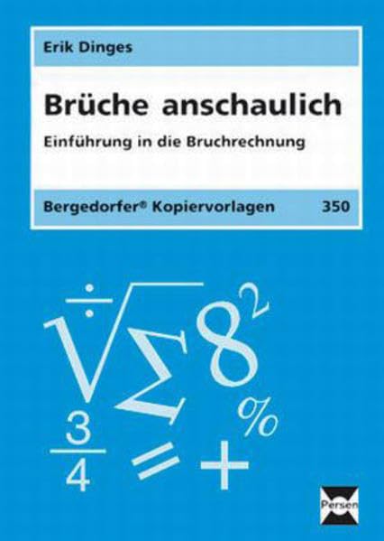 Brüche anschaulich: Einführung in die Bruchrechnung ab 4. Schuljahr book