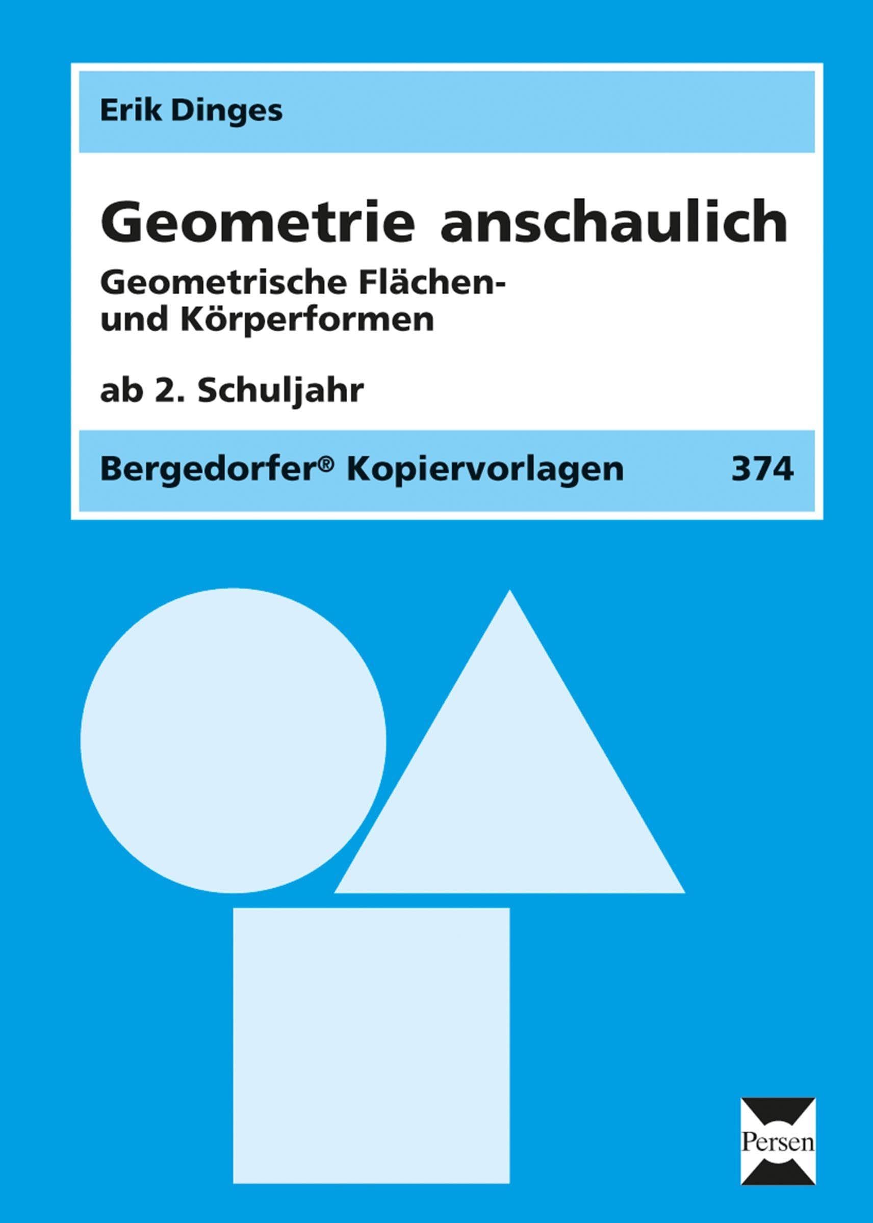 Geometrie anschaulich: Geometrische Flächen- und Körperformen (2. bis 4. Klasse) Learning & Reference