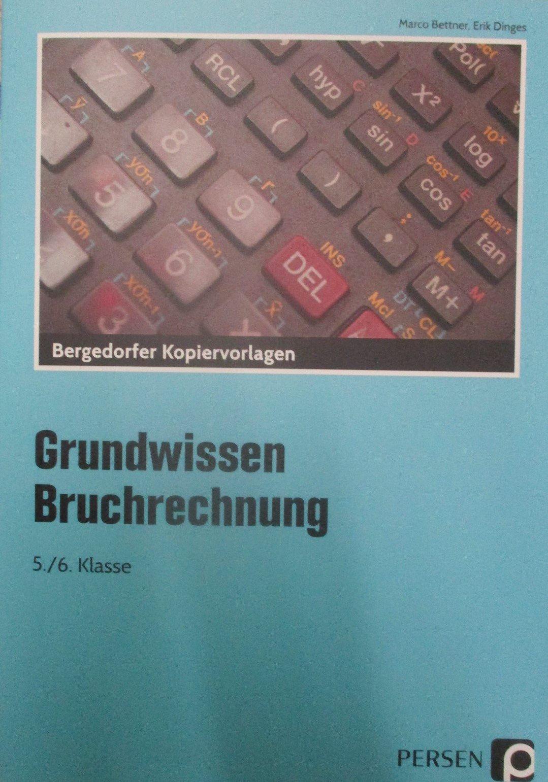 Bruchrechnung: (5. und 6. Klasse) (Grundwissen) Education & Training